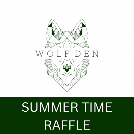 Wolf Den's Summer Time Raffle